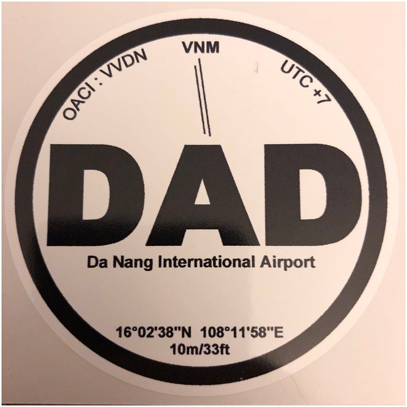 DAD - "Daddy" - Da Nang Airport - Vietnam